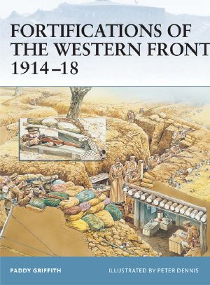 [Osprey Fortress 24] • Fortifications of the Western Front 1914-18